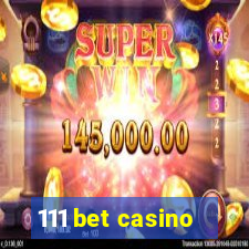 111 bet casino